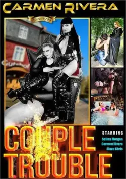 Carmen Rivera – Couple Trouble